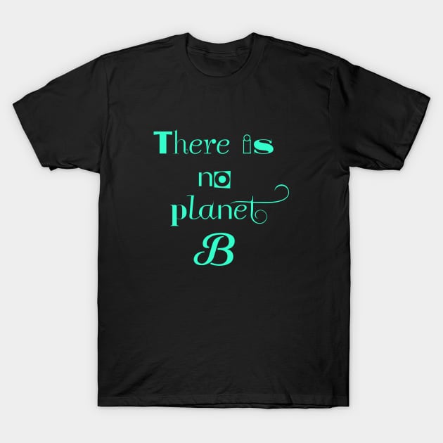 PLANET B 33 T-Shirt by Utopic Slaps